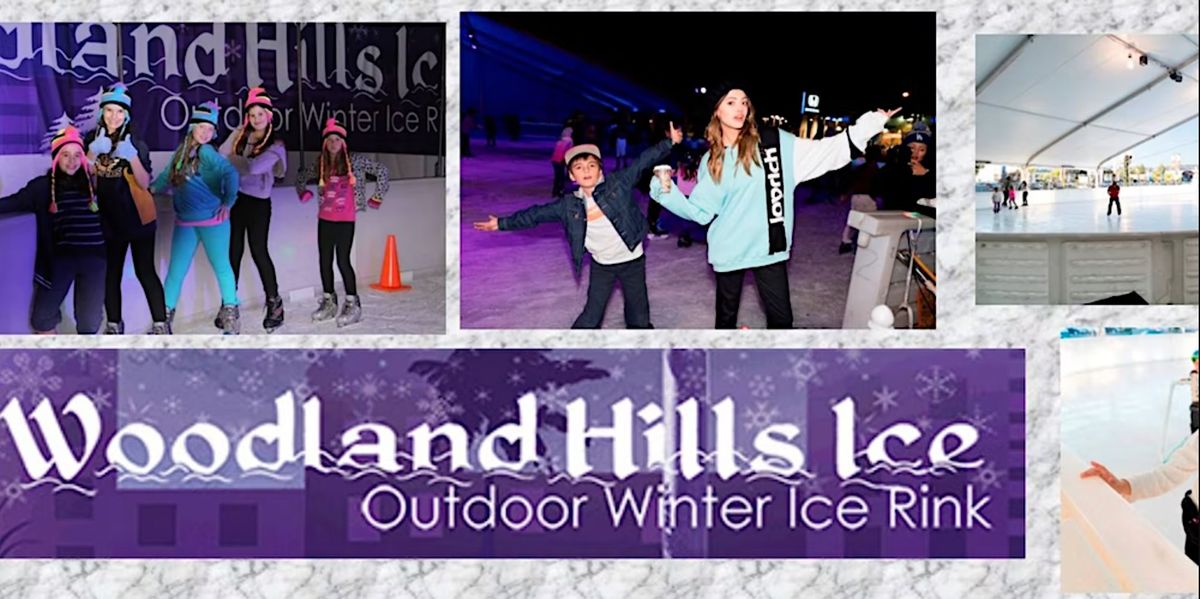 Woodland Hills on Ice Holiday Ice Skating Rink 6100 Topanga Canyon