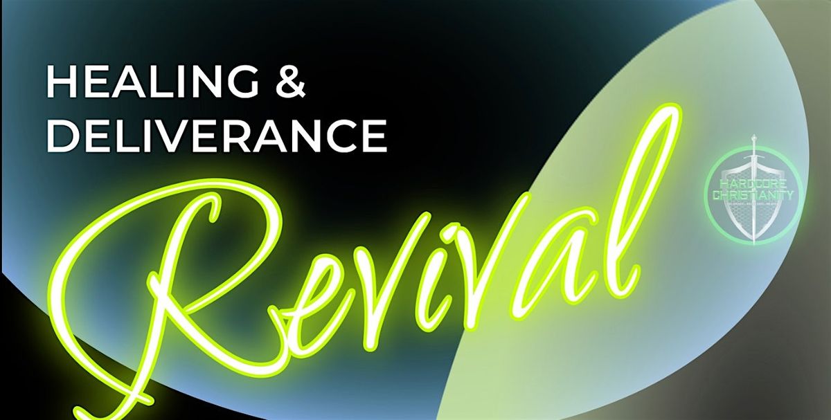 Healing & Deliverance Revival 2026: May 21st-24th at AZDC - FREE Events