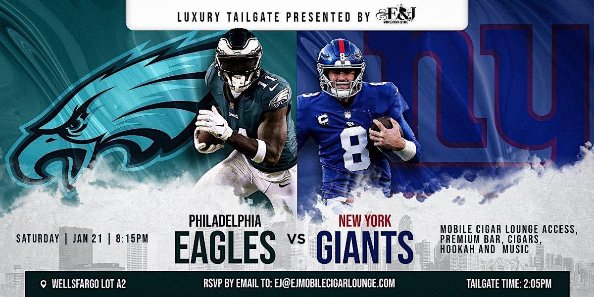 Eagles vs Giants Tailgate and Watch Party | Wells Fargo Center Section ...