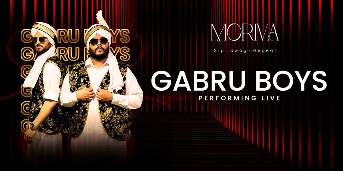 GABRU BOYS LIVE AT MORIVA DELHI