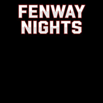 Fenway Nights