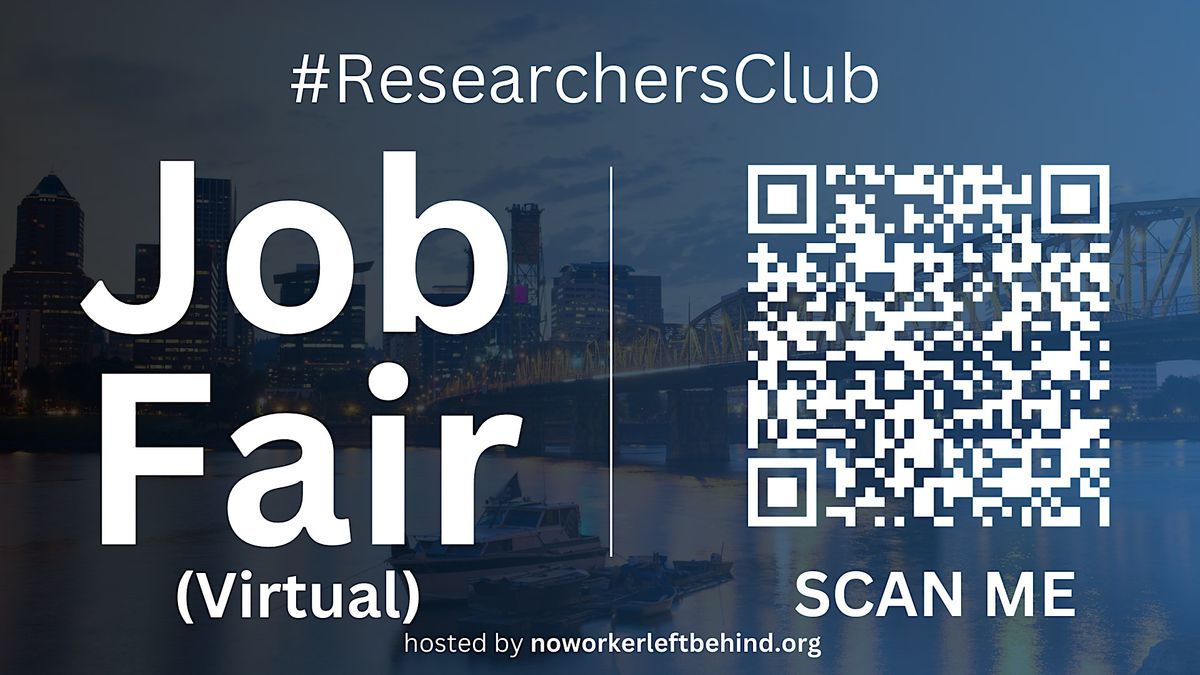 #ResearchersClub Virtual Job Fair \/ Career Expo Event #Portland