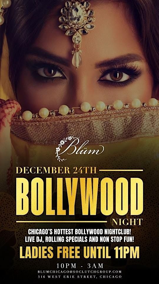 Bollywood Night (Christmas Edition) Blum, Chicago, IL December 24