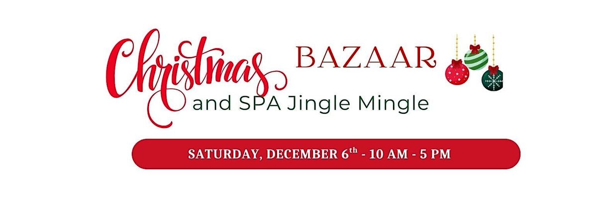 Christmas Bazaar & Spa Jingle Mingle