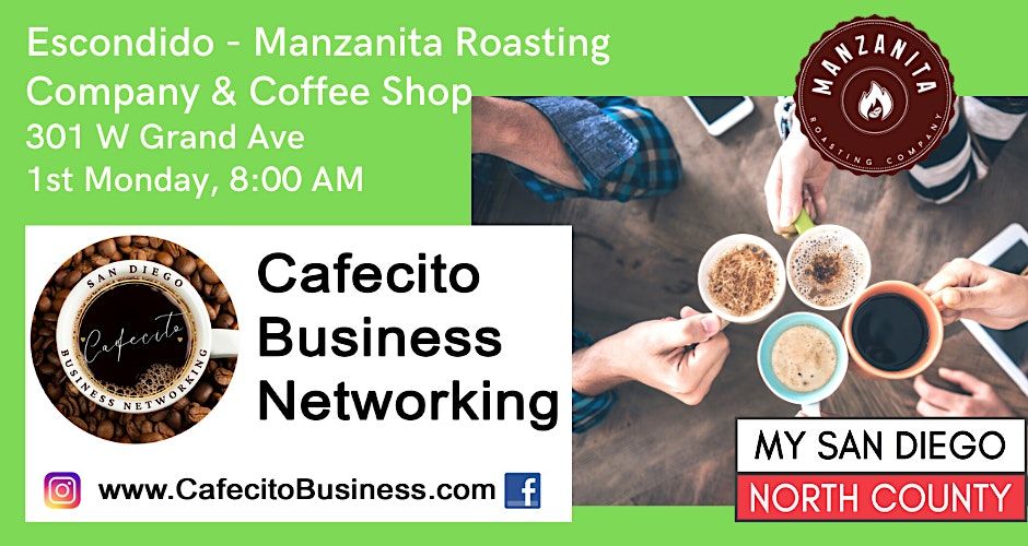 Cafecito Business Networking Escondido 1st Monday November Ritz