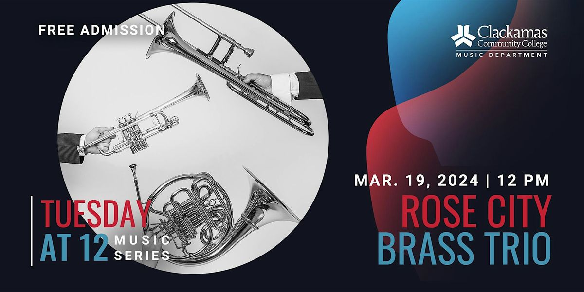Tuesday at 12: Rose City Brass Trio