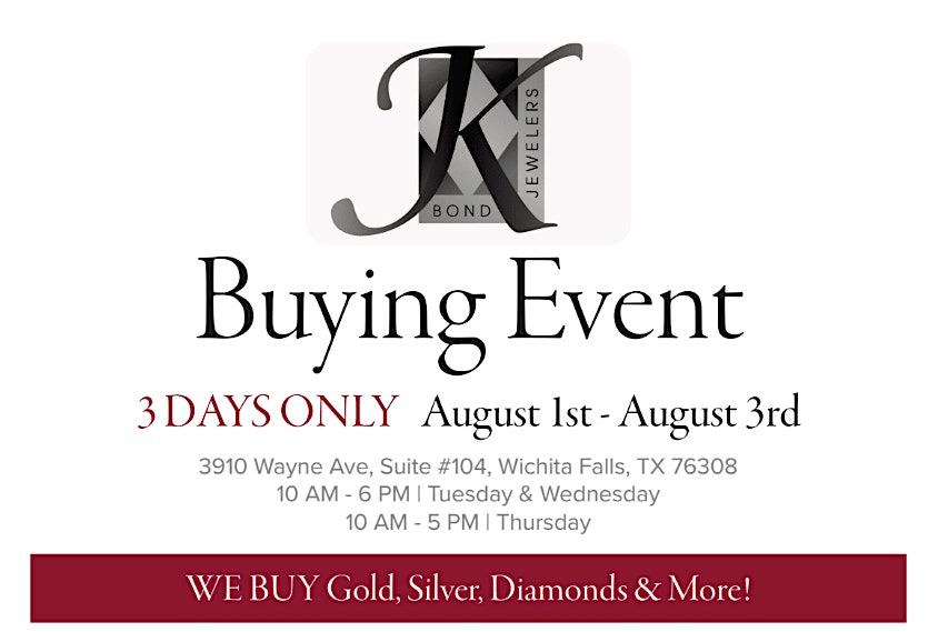 K Bond Jewelers Buying Event!