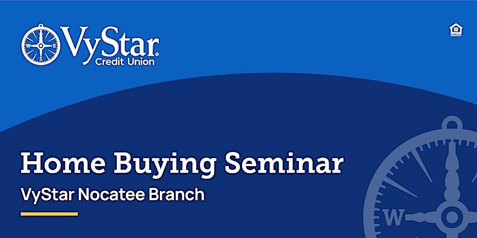 VyStar Home Buying Seminar (Nocatee Branch) | 100 Village Lake Dr ...