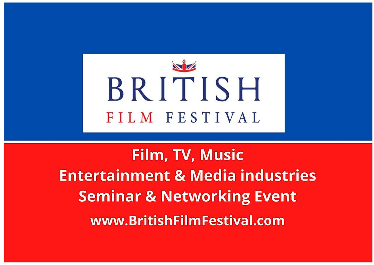 British Film Festival, Monthly VIP Seminar & Networking Event