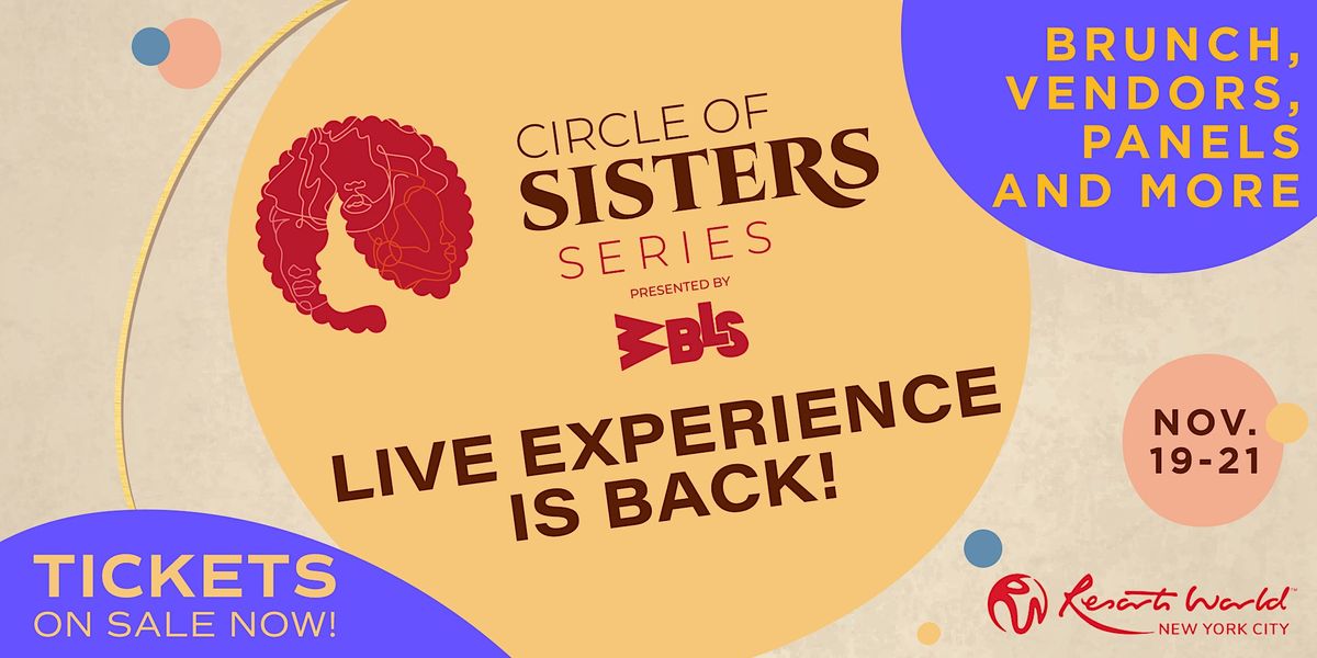 WBLS CIRCLE OF SISTERS 2022 Resorts World New York City, Queens, NY