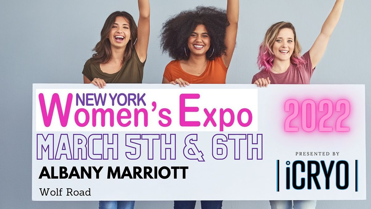 The NY Womens Expo Marriott Albany March 5 to March 6