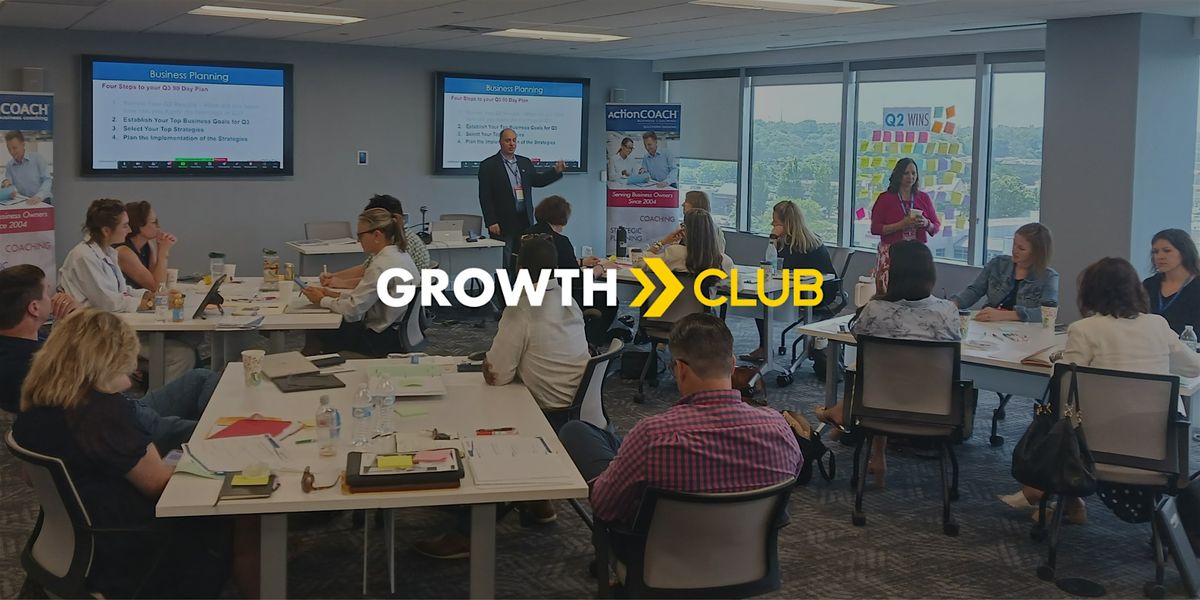 GrowthCLUB: Q3 Business Planning