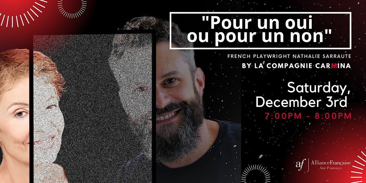 Un Performance Or LIVE PERFORMANCE: PLAY: POUR UN OUI OU POUR UN NON | Alliance Française ...