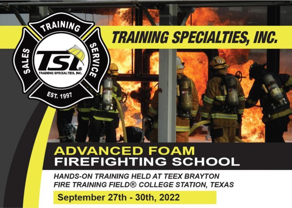 2022 Advanced Foam Firefighting School TEEX Fire and Emergency