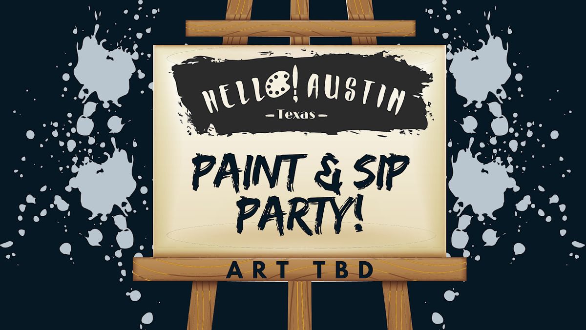 HELLO! PAINT Austin Eastciders Barton Springs SEPTEMBER Austin