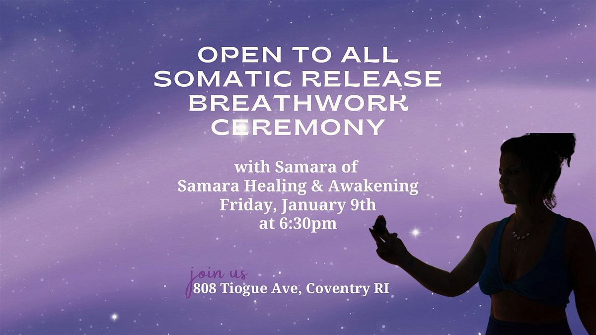 Open to All Somatic Release Breathwork Ceremony