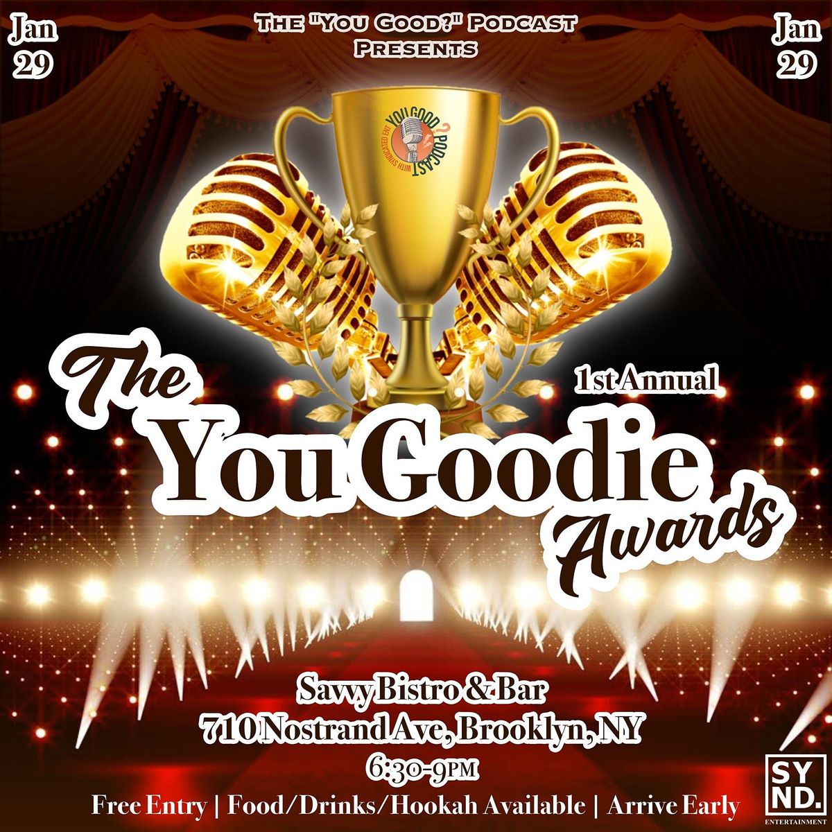 The "You Good?" Podcast Presents : The You Goodie Awards