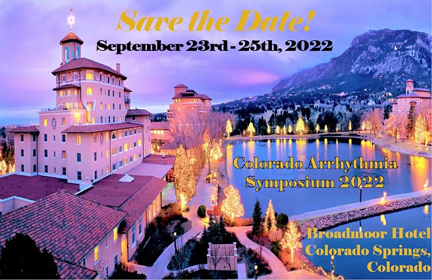 2022 Colorado Arrhythmia Symposium