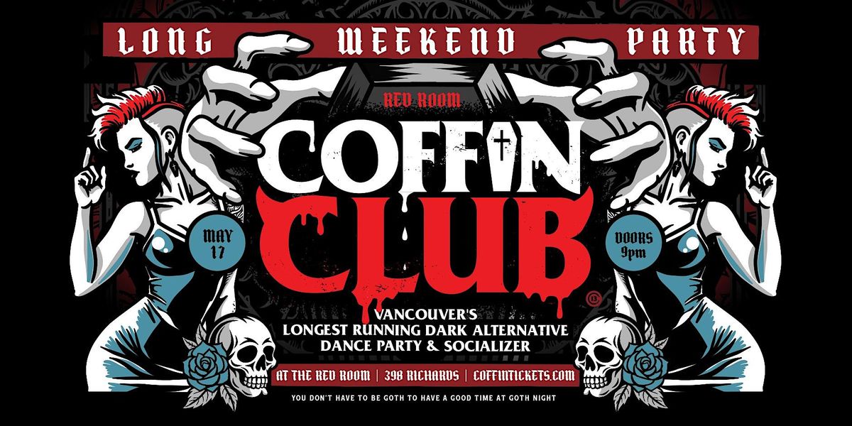COFFIN CLUB - May 17 @ The Red Room - GET TICKETS