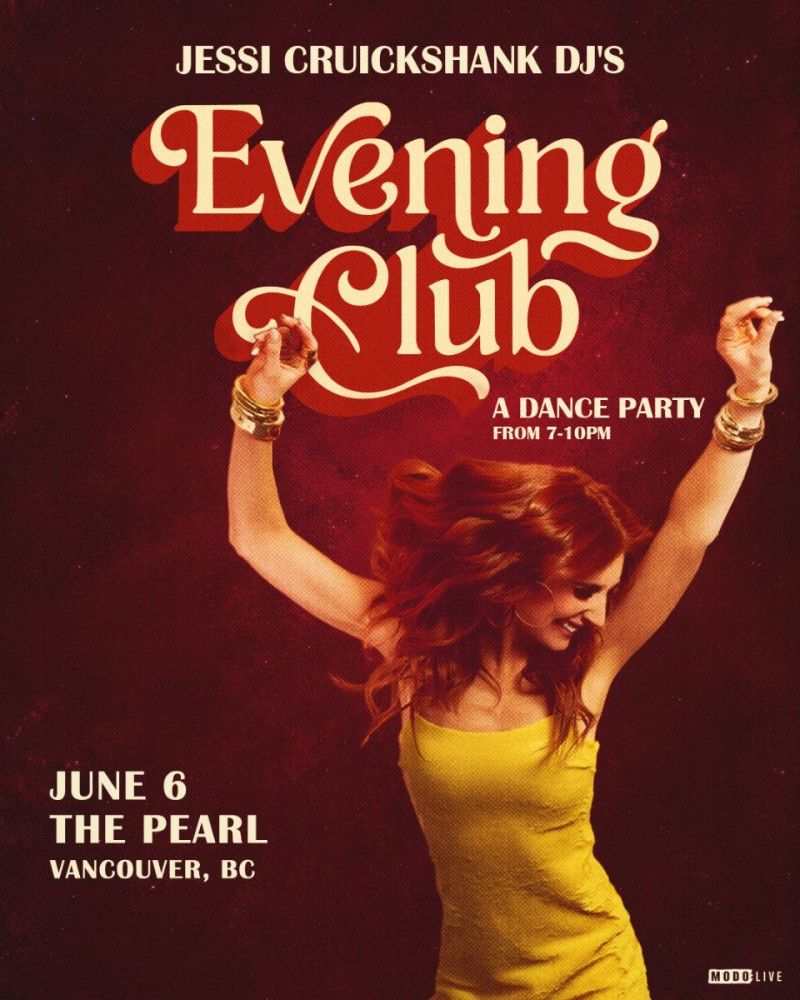 Jessi Cruickshank DJ's: Evening Club - A Dance Party