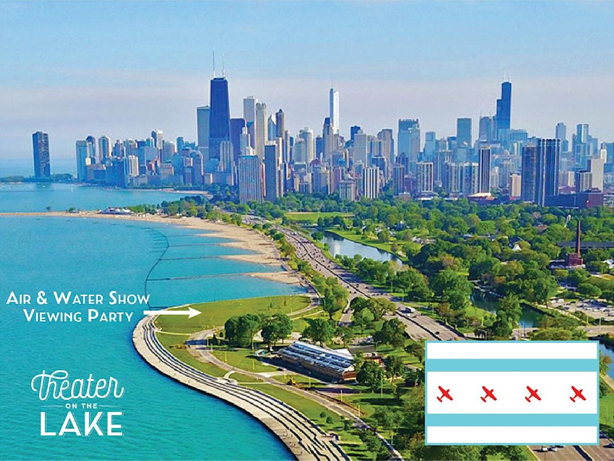 2023 Air & Water Show Viewing Party on the Lakefront Green