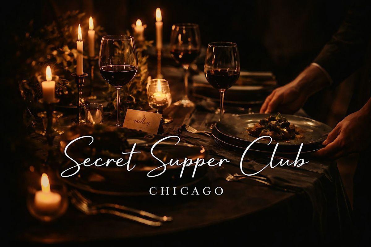 Secret Supper Club Chicago A Private 12-Seat Dining Experience