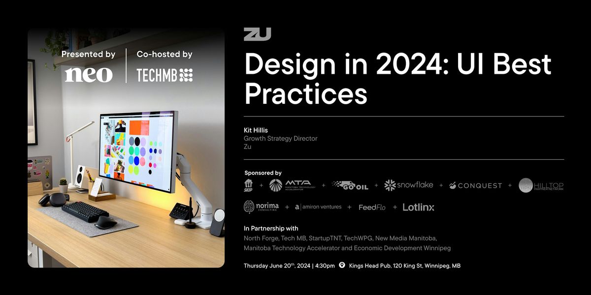 Design in 2024: UI Best Practices  King's Head Pub, Winnipeg, MB  June 20, 2024