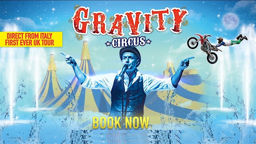 GRAVITY CIRCUS - FOLKESTONE