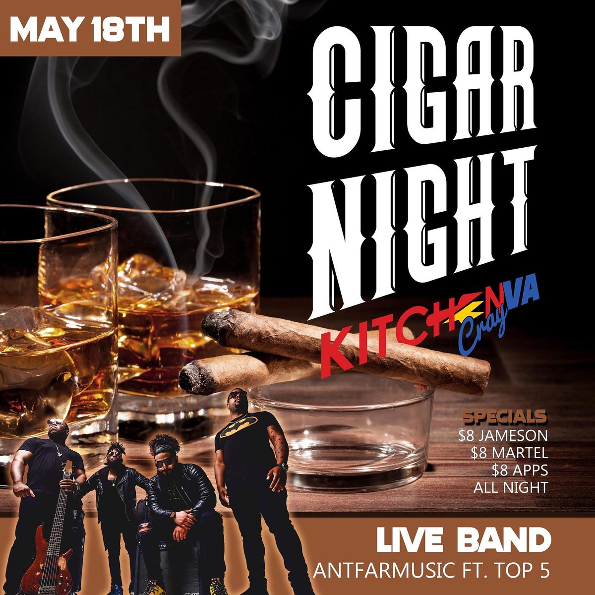 Supreme Lituation Wednesdays Cigar & Chill KitchenCray Virginia