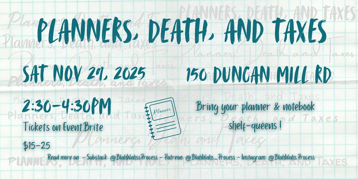 Planners, Death and Taxes