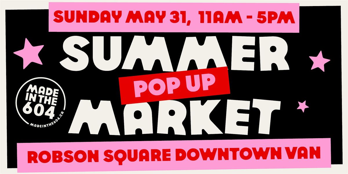 Summer Pop-Up Market - hosted by Madeinthe604