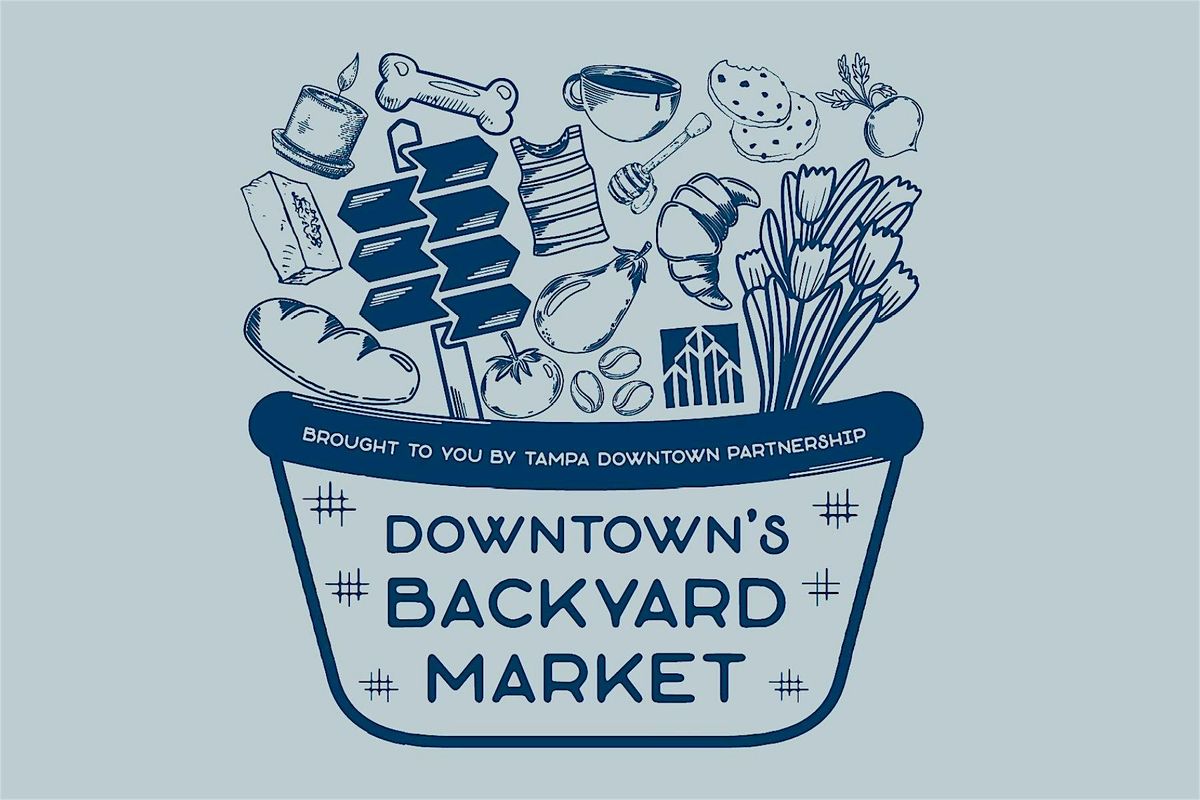 Downtown\u2019s Backyard Market