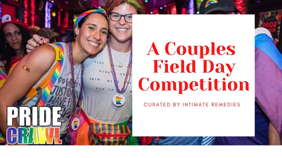 Pride Bar Crawl: A Couples Field Day Competition