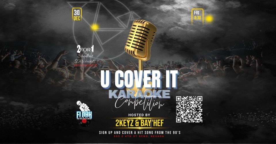 U COVER IT Karaoke Competition 555 East 4th Street,Reno,89512,US