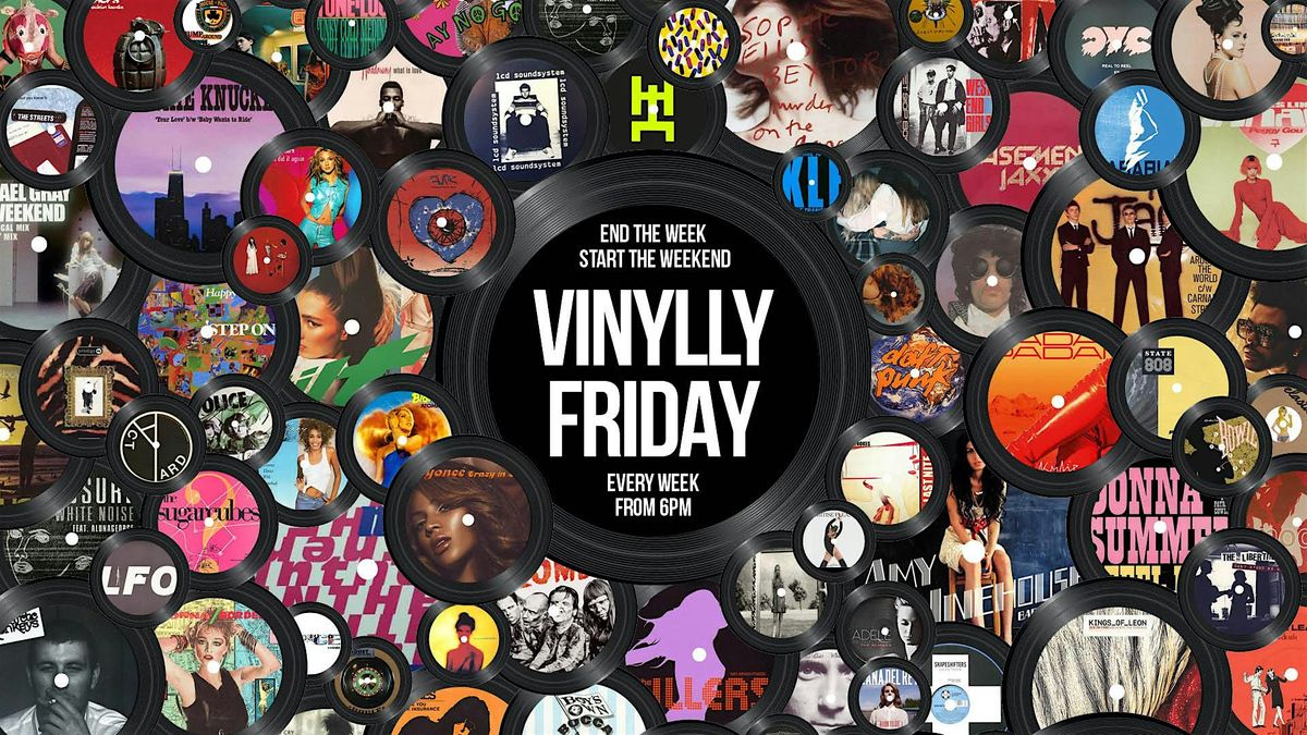 Vinylly Friday; weekly vinyl DJs Honor Oak