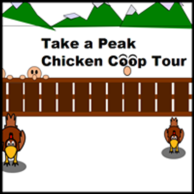 Take A Peak Chicken Coop Tour