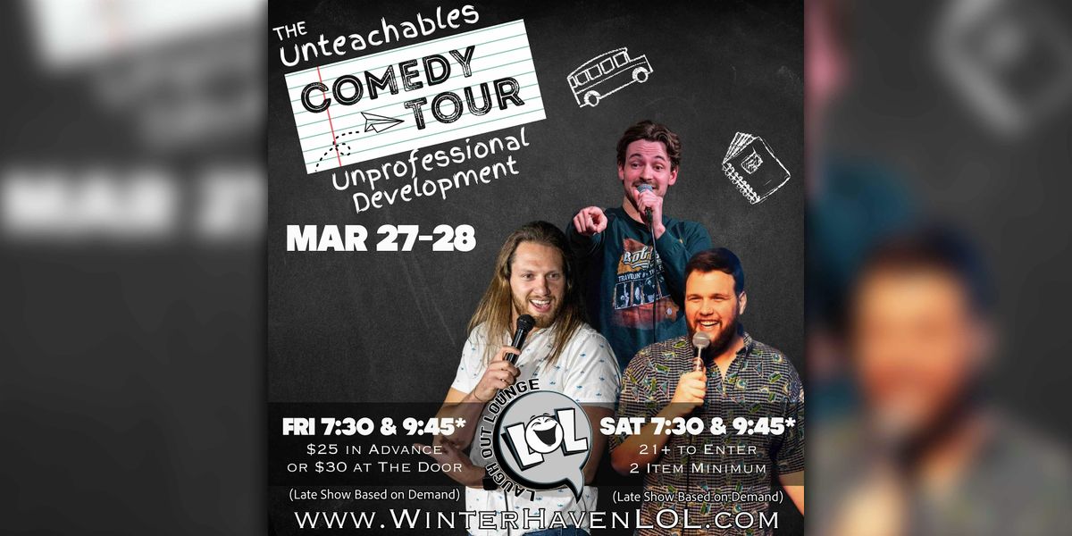 The Unteachables Comedy Tour!