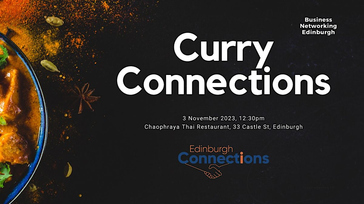 Curry Connections Edinburgh 03.11.23
