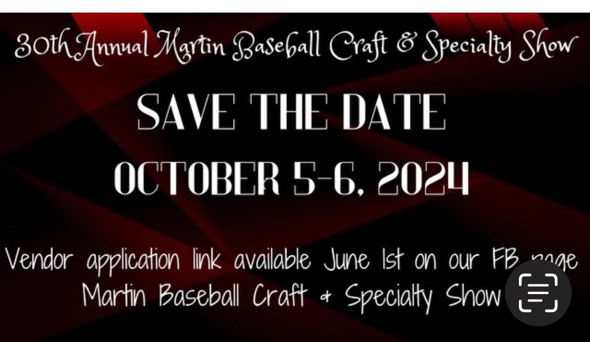 2024 Martin Baseball Craft Specialty Show Martin High School