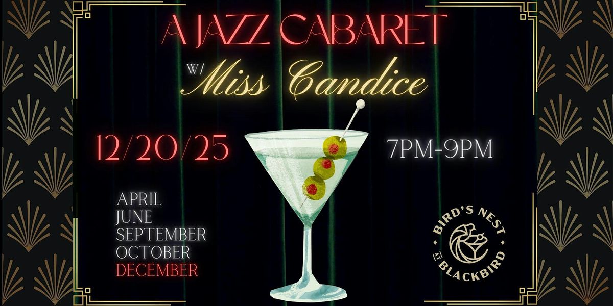 A Holiday Jazz Cabaret at Blackbird\u2019s Nest