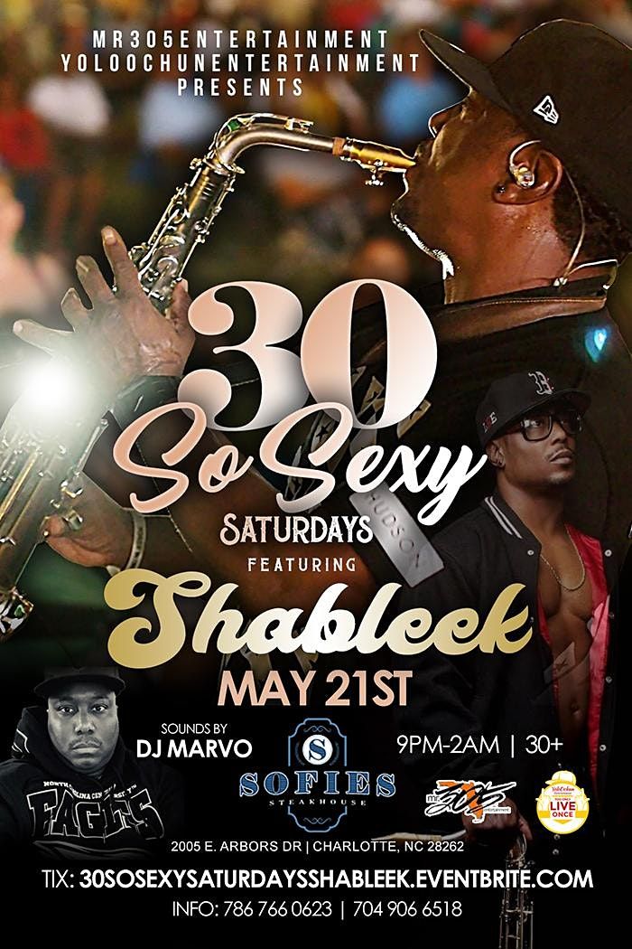 30 So Sexy Saturday Featuring Saxophonist Shableek Sofie’s Steakhouse