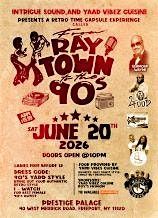 FROM RAE TOWN TO THE 90S