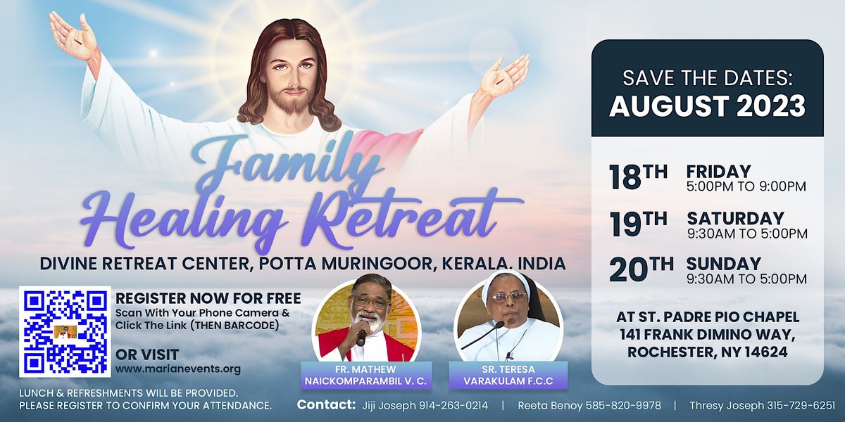 Family Healing Retreat - By Rev. Fr. Mathew Naickomparambil & Team