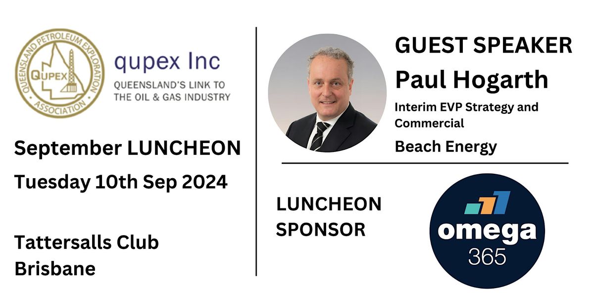 QUPEX Luncheon - Tuesday 10th September 2024 at Tattersall's Club ...