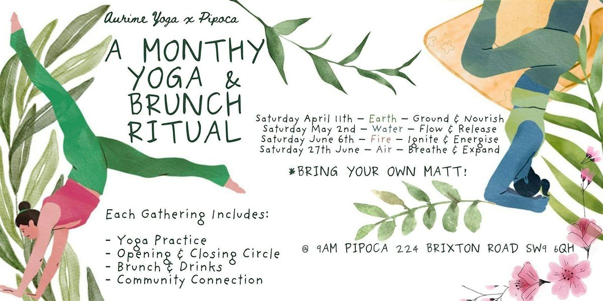 The Elements - Yoga & Brunch at Pipoca - FIRE