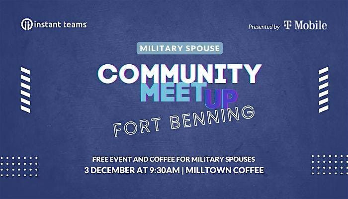 Fort Benning Military Spouse Meet Up