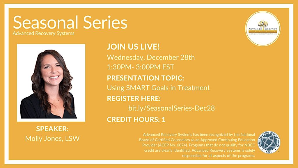 Seasonal Series Using SMART Goals in Treatment Online December 28