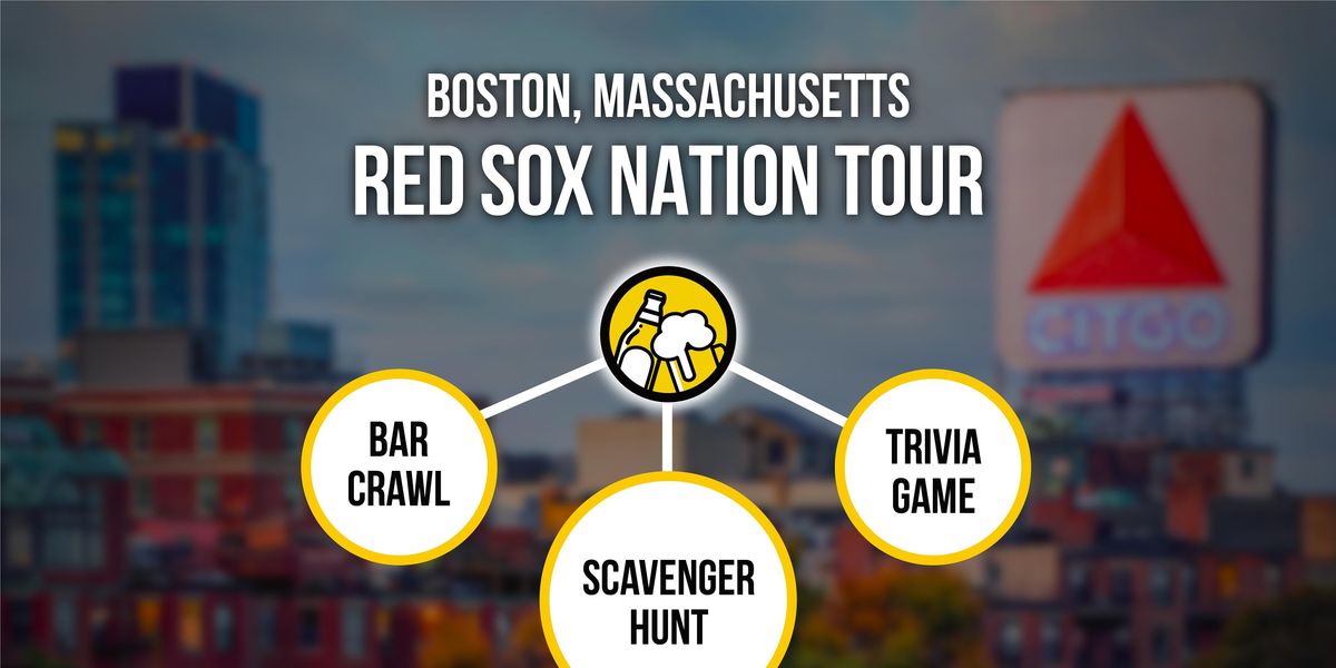 Red Sox Nation Bar Crawl & Scavenger Hunt Adventure Starting Location
