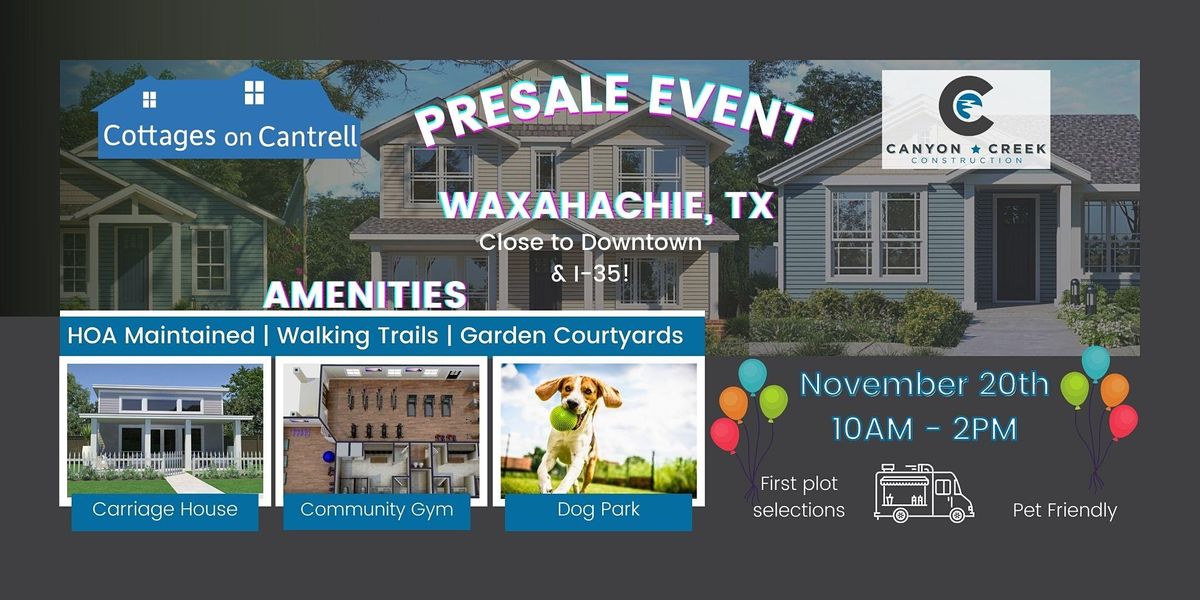Cottages on Cantrell PreSale Event Hosted by Canyon Creek Homes