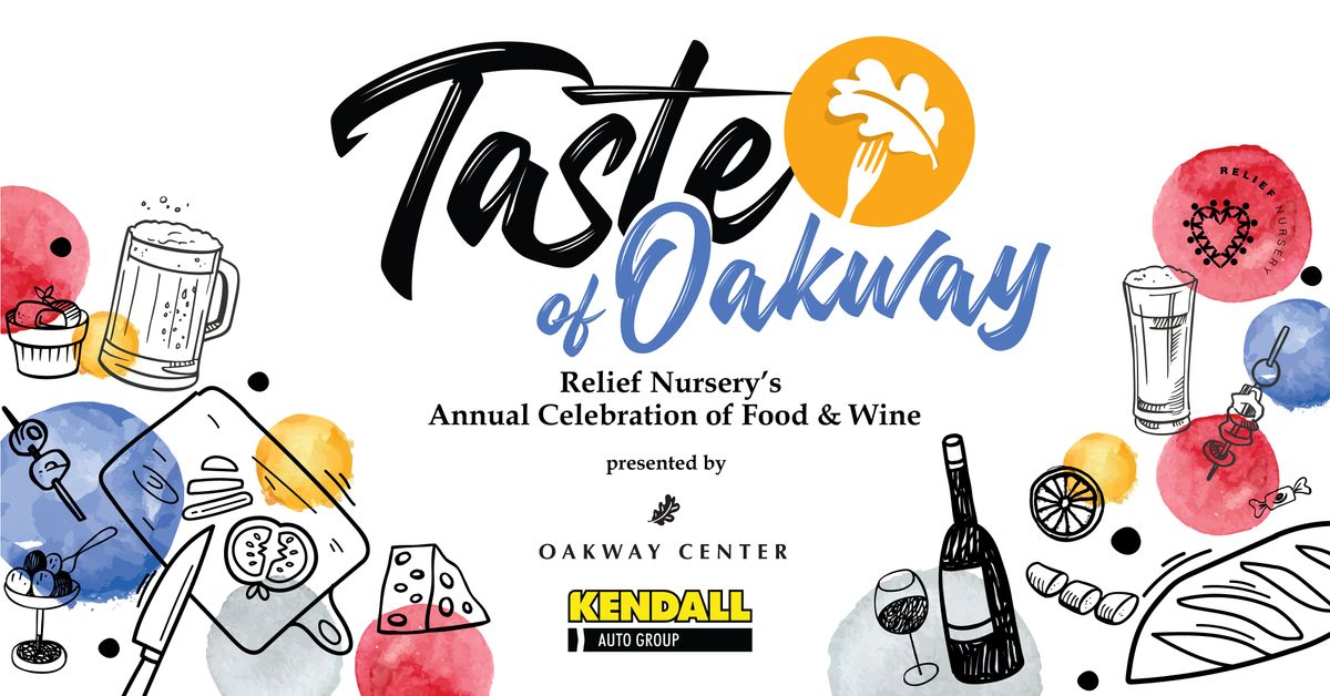 Taste of Oakway Relief Nurserys Annual Celebration of Food and Wine